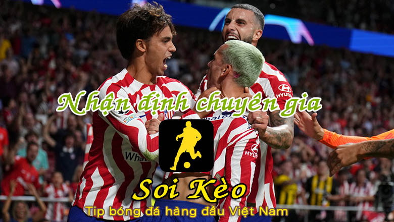 Soi Kèo Atletico - Girona