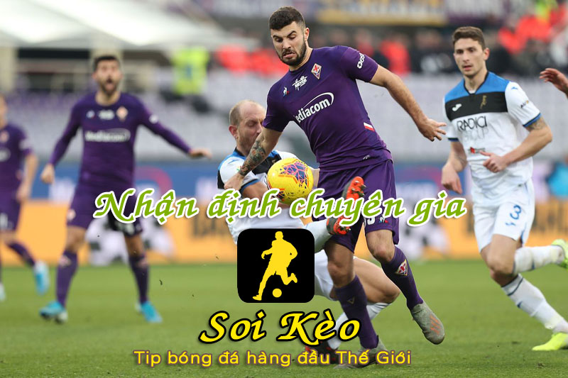 Soi Kèo tip bóng đá Fiorentina - Atalanta