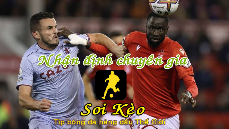 Soi Kèo Aston Villa - Nottingham