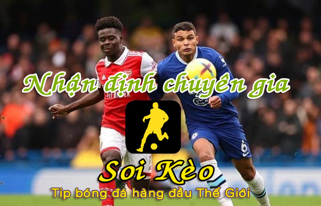 Soi Kèo tip bóng đá Arsenal - Chelsea
