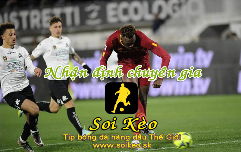 Soi Kèo tip bóng đá AS Roma - Spezia
