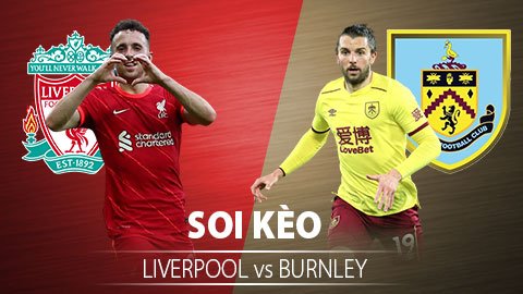 Nhận định Soi Kèo Liverpool vs Burnley, Ngoại hạng Anh